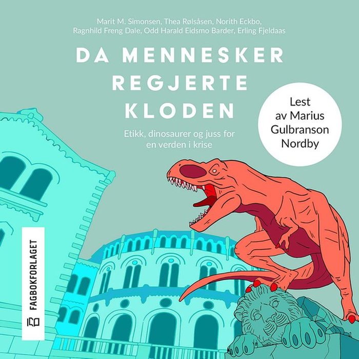 Da mennesker regjerte kloden