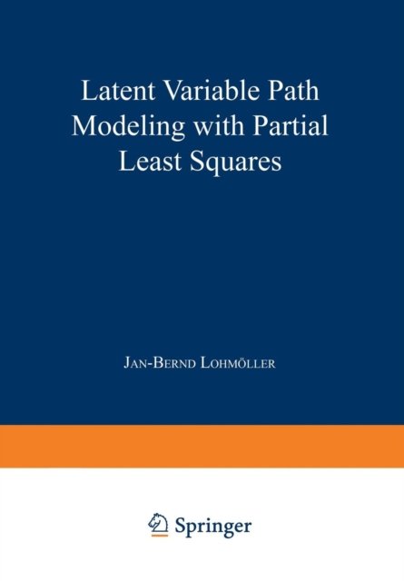 Latent Variable Path Modeling with Partial Least Squares