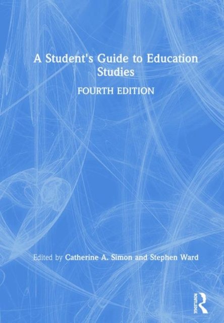 A Student''s Guide to Education Studies