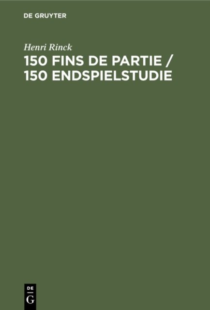 150 Fins de Partie / 150 Endspielstudie