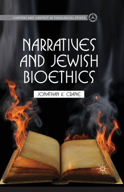 Narratives and Jewish Bioethics