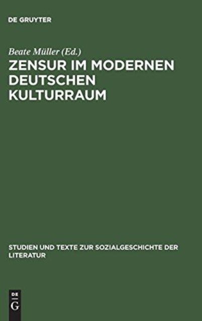 Zensur Im Modernen Deutschen Kulturraum