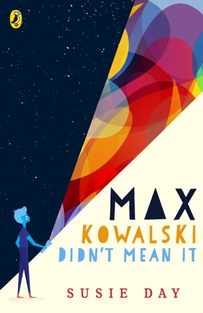 Max Kowalski Didn''t Mean It