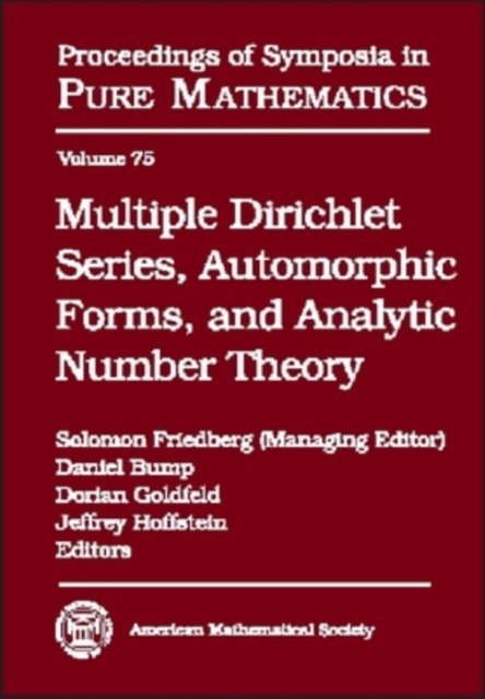 Multiple Dirichlet Series, Automorphic Forms, and Analytic Number Theory