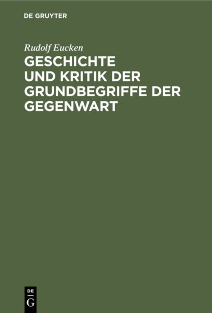 Geschichte Und Kritik Der Grundbegriffe Der Gegenwart