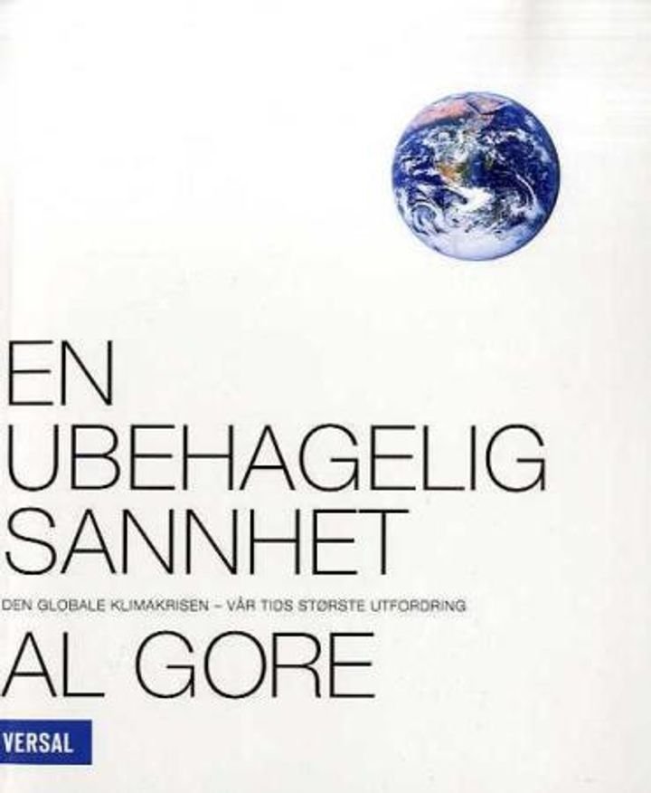 En ubehagelig sannhet - den globale klimakrisen - vår tids største utfordring