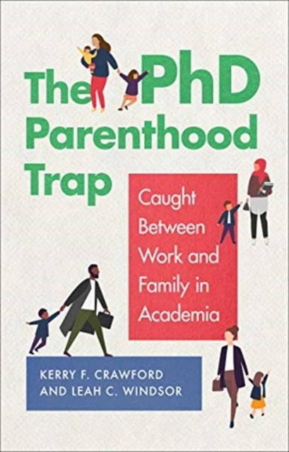 The PhD Parenthood Trap