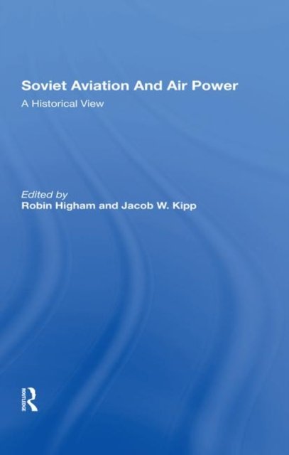Soviet Aviation And Air Power