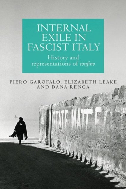Internal Exile in Fascist Italy