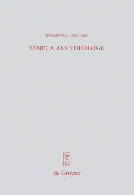 Seneca als Theologe