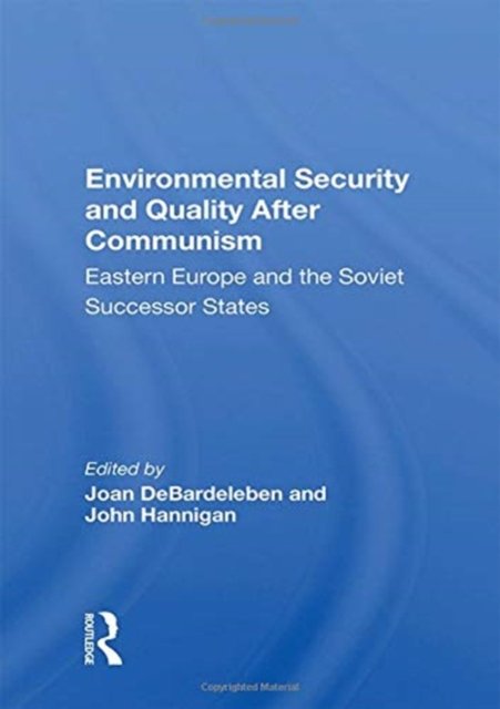 Environmental Security And Quality After Communism
