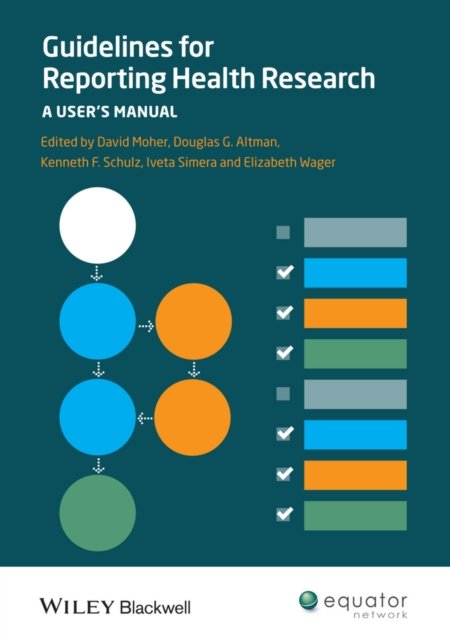Guidelines for Reporting Health Research – A Users Manual