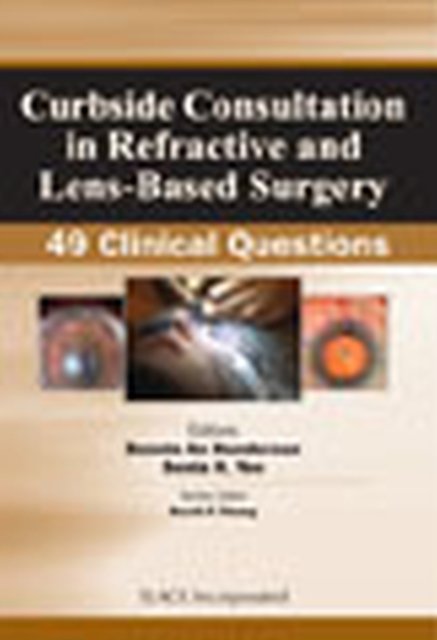 Curbside Consultation in Refractive and Lens-Based Surgery