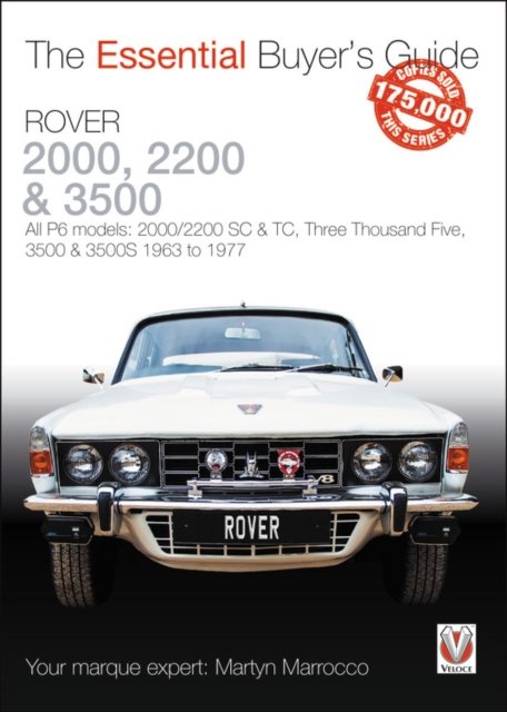 Veloce The Essential Buyer''s Guide Rover 2000, 2200 & 3500