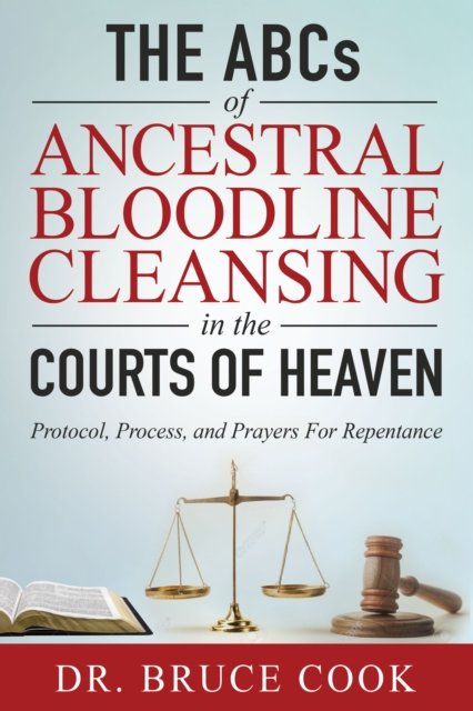 THE ABCs OF ANCESTRAL BLOODLINE CLEANSING
