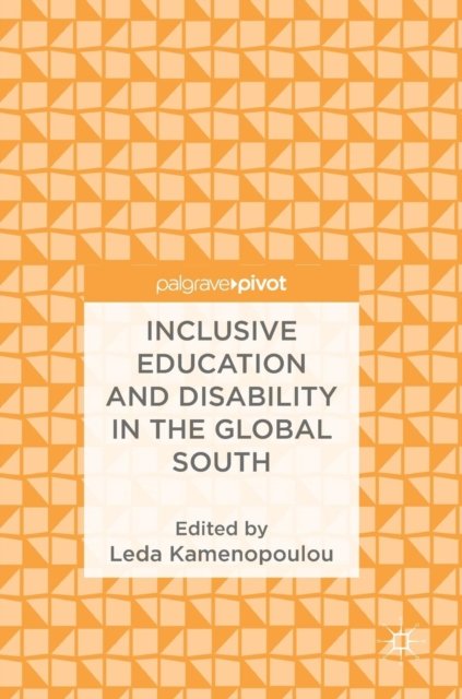 Inclusive Education and Disability in the Global South