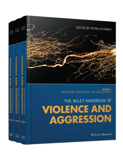 The Wiley Handbook of Violence and Aggression Set