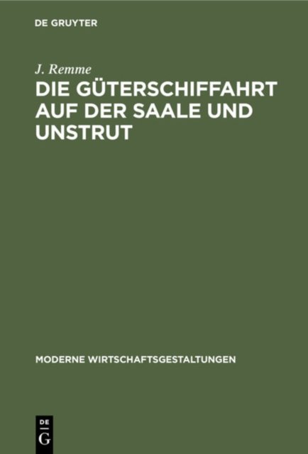 Die Guterschiffahrt Auf Der Saale Und Unstrut