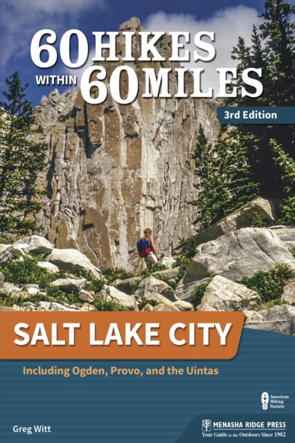 60 Hikes Within 60 Miles