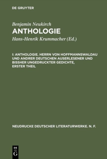 Anthologie, I, Anthologie. Herrn von Hoffmannswaldau und andrer Deutschen auserlesener und bißher ungedruckter Gedichte, erster Theil