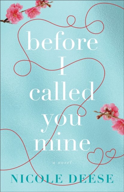 Before I Called You Mine