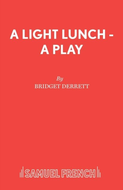 A Light Lunch - A Play