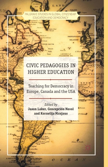 Civic Pedagogies in Higher Education
