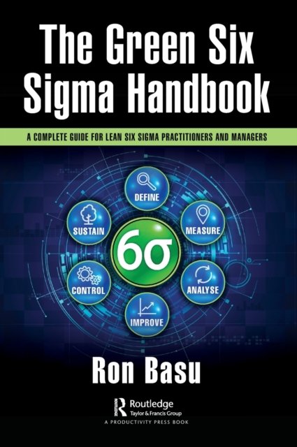The Green Six Sigma Handbook