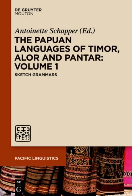 The Papuan Languages of Timor, Alor and Pantar