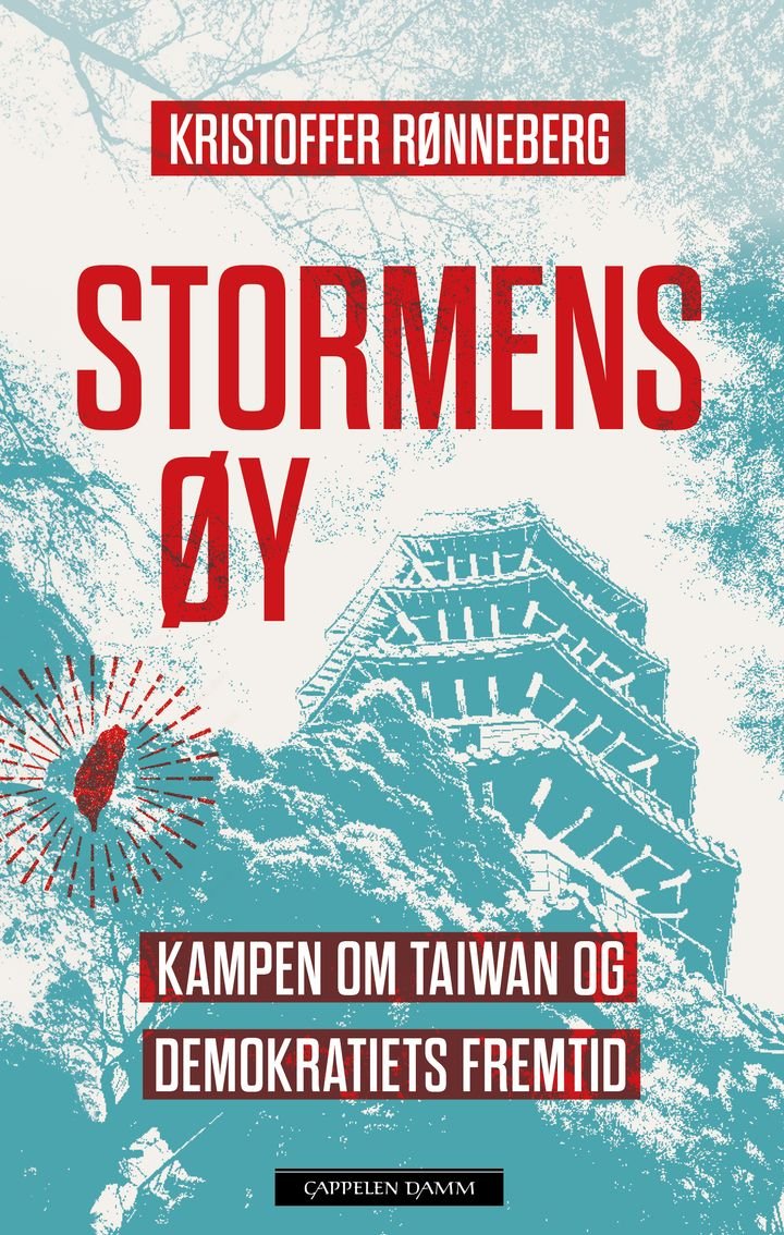 Stormens øy - kampen om Taiwan og demokratiets fremtid