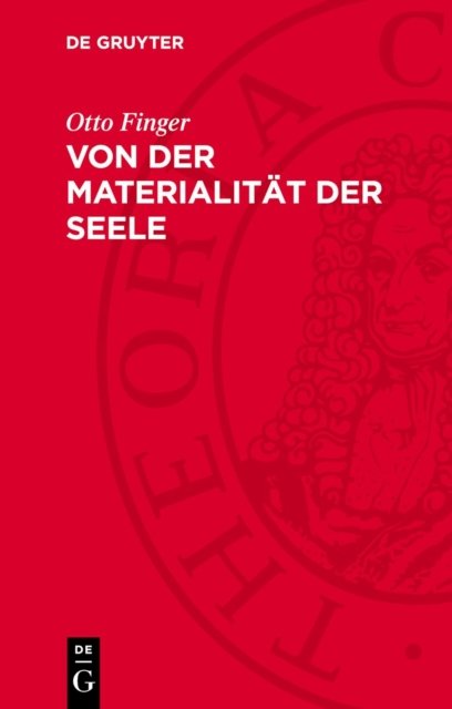 Von Der Materialitat Der Seele