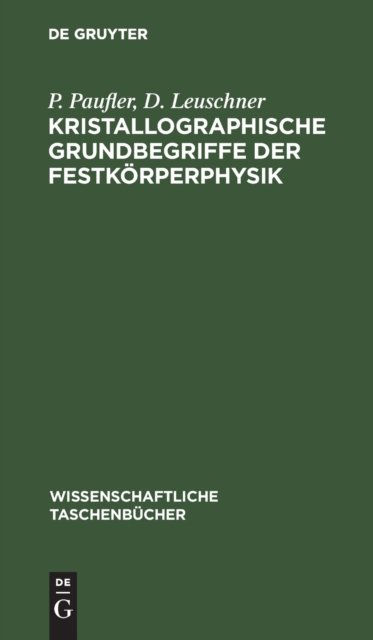 Kristallographische Grundbegriffe Der Festkorperphysik
