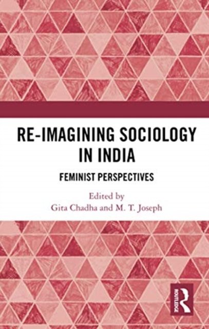 Re-imagining Sociology in India