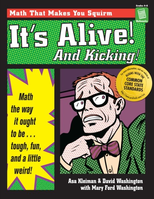 It''s Alive! And Kicking!