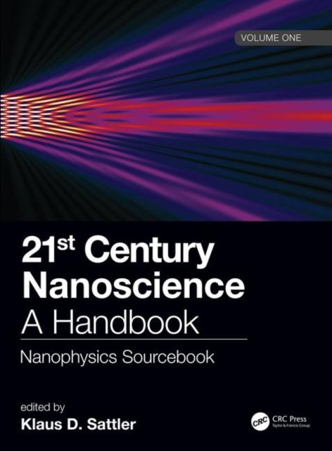 21st Century Nanoscience – A Handbook