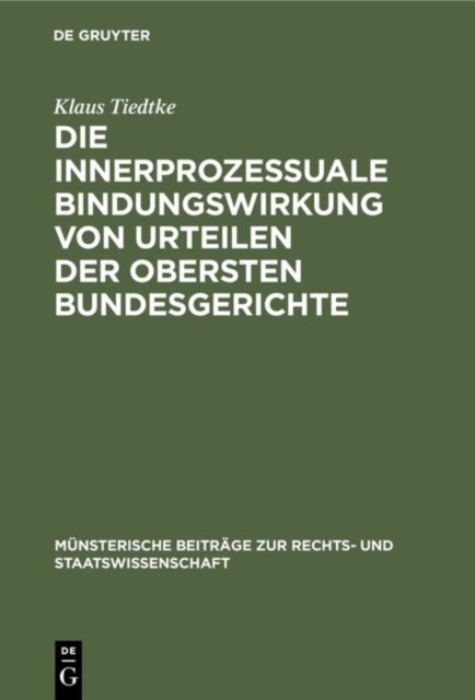 innerprozessuale Bindungswirkung von Urteilen der obersten Bundesgerichte
