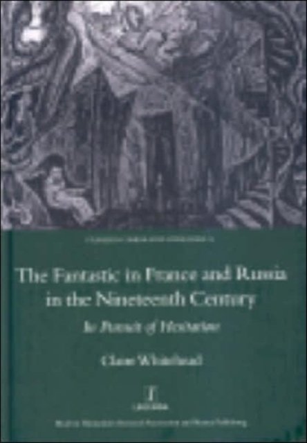 The Fantastic in France and Russia in the 19th Century