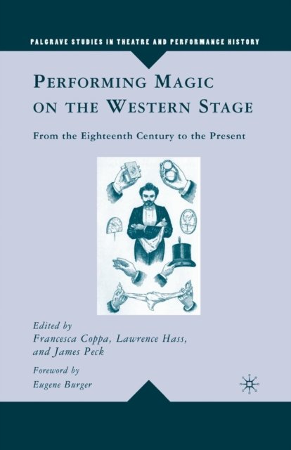Performing Magic on the Western Stage