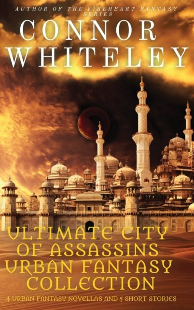 Ultimate City of Assassins Urban Fantasy Collection