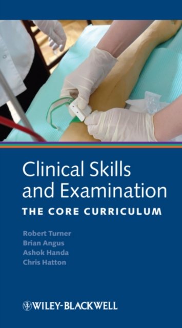 Clinical Skills and Examination – The Core Curriculum 5e