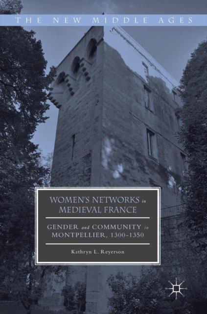 Women's Networks in Medieval France