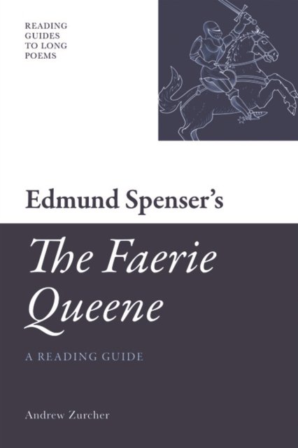 Edmund Spenser''s The Faerie Queene