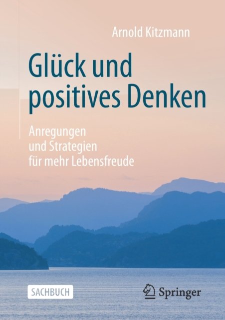 Gluck und positives Denken