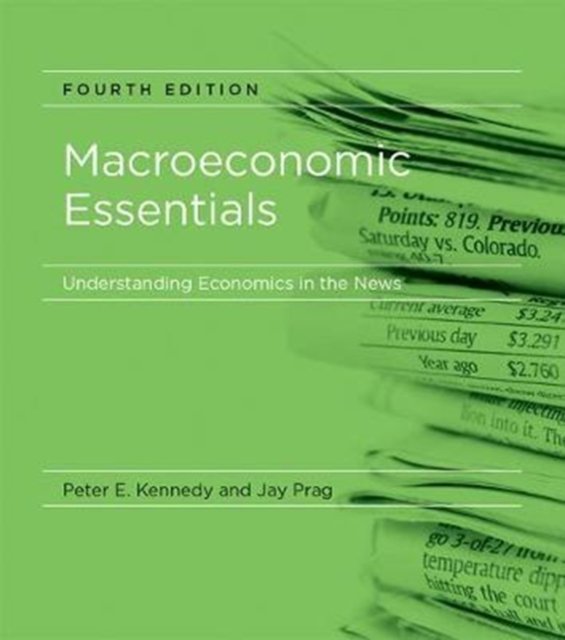 Macroeconomic Essentials, fourth edition