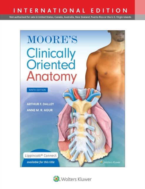 Moore''s Clinically Oriented Anatomy
