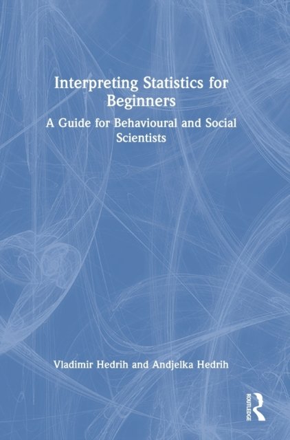 Interpreting Statistics for Beginners