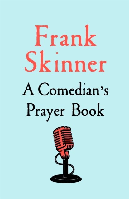 A Comedian''s Prayer Book