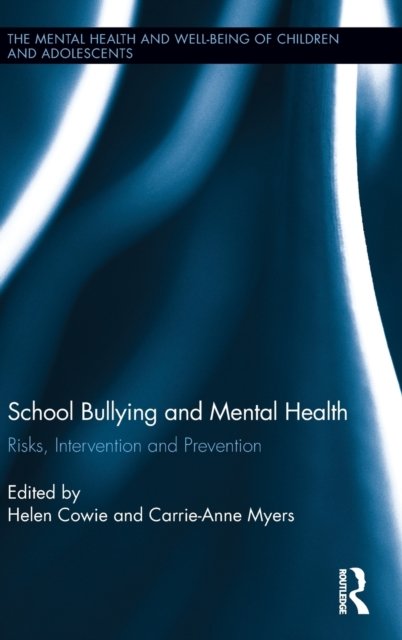School Bullying and Mental Health