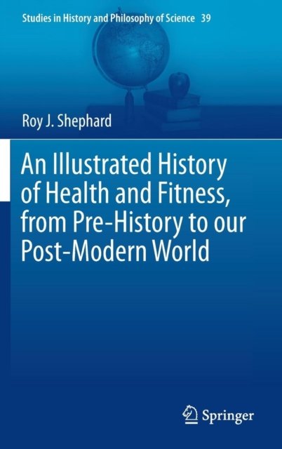 An Illustrated History of Health and Fitness, from Pre-History to our Post-Modern World