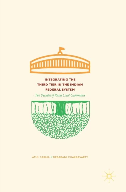 Integrating the Third Tier in the Indian Federal System